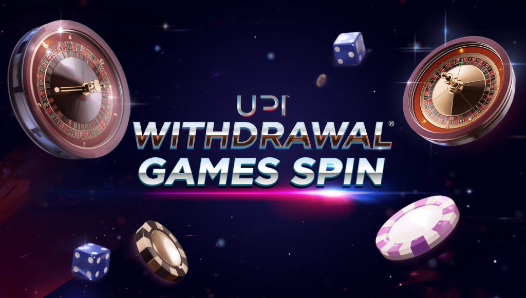 UPI Withdrawal Games Spin